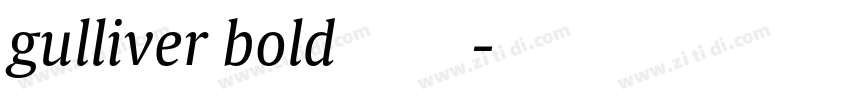 gulliver bold 字体字体转换 gulliver bold 字体字体转换